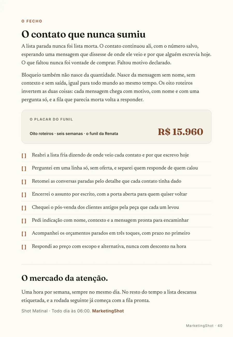 O fecho: O placar da Renata: R$ 15.960 recuperados em seis semanas de fila